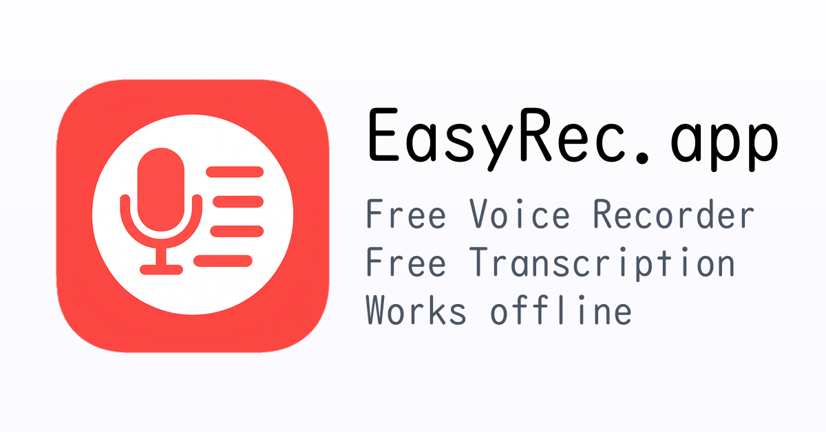 EasyRec.app – Free Voice Recorder & Transcriber